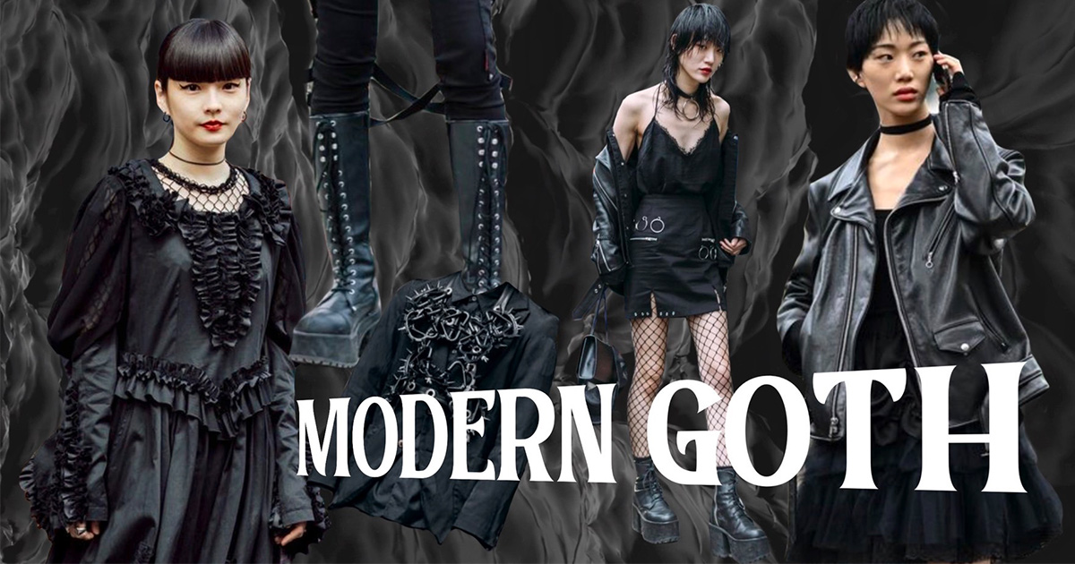 “MODERN GOTH” เปิดตำนานความดาร์ค ยืนหนึ่งเรื่องความแซ่บในโทนสีดำ